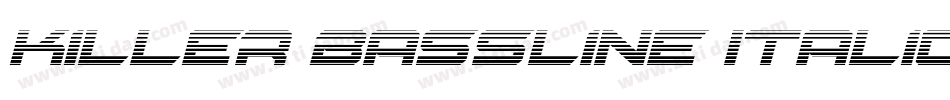 Killer Bassline Italic字体转换